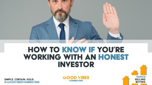 How To Know If You're Working With An Honest Investor